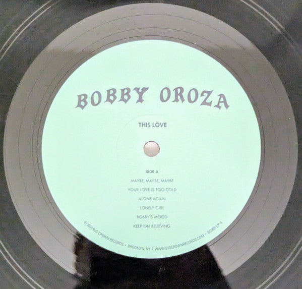 Bobby Oroza "This Love"