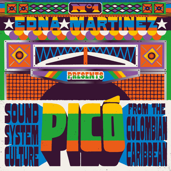 Edna Martinez Pres Picó: Sound System Culture From The Colombian Caribbean (No. 1)