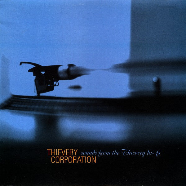 Thievery Corporation "Sounds From The Thievery Hi-Fi"