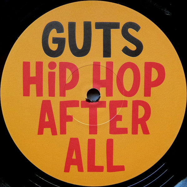 Guts " Hip Hop After All"