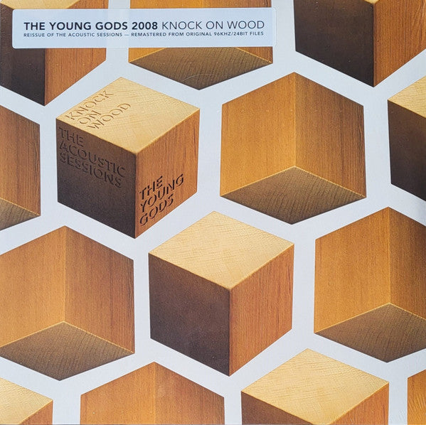 Young Gods "Knock On Wood " The Acoustic Sessions - Remastered