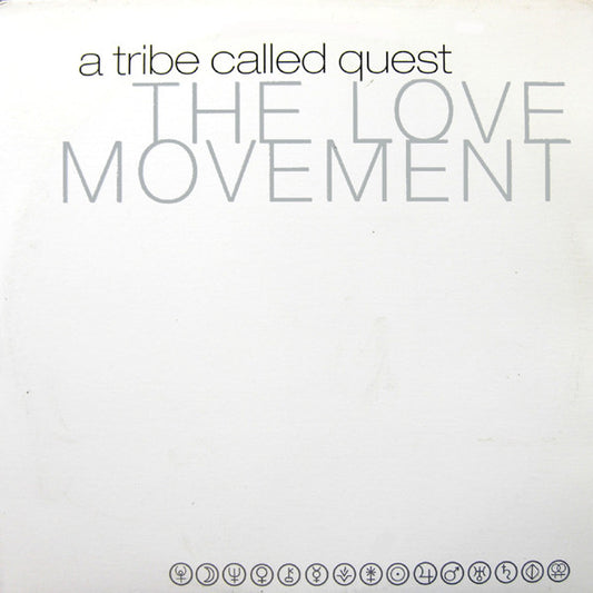 A Tribe Called Quest "The Love Movement"