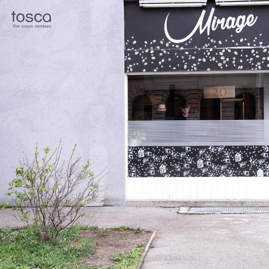 Tosca "Mirage" (The Osam Remixes)