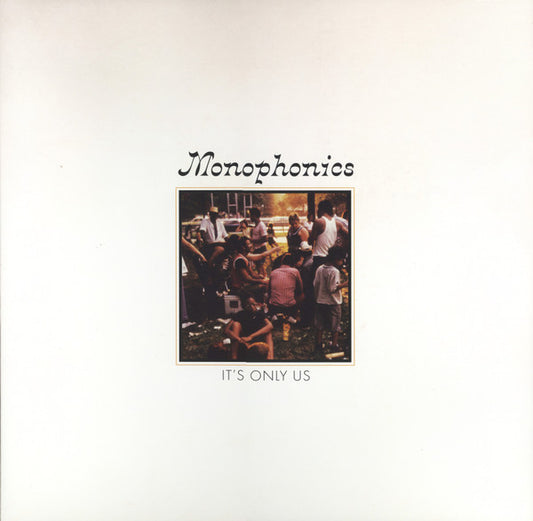 Monophonics " It's Only Us"