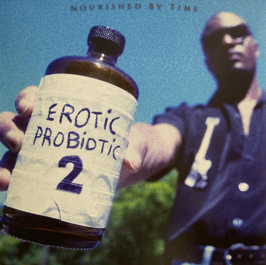 Nourished By Time "Erotic Probiotic 2"