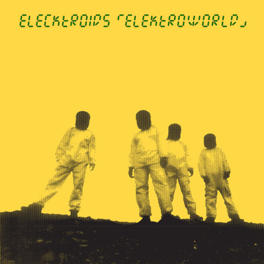 Elecktroids "Elektroworld"