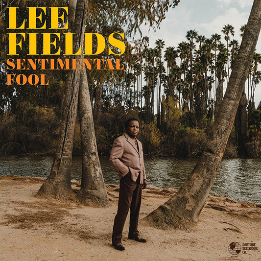 Lee Fields "Sentimental Fool"