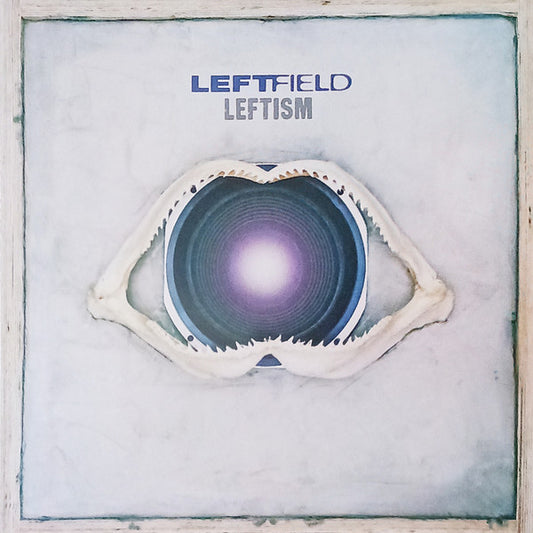 Leftfield "Leftism"