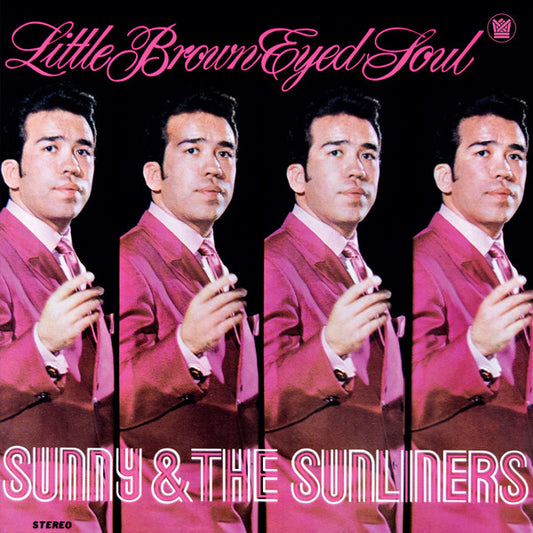 Sunny & The Sunliners "Little Brown Eyed Soul"