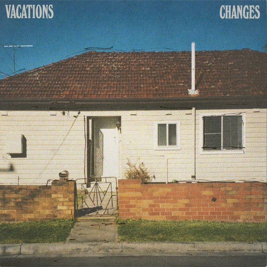 Vacations "Changes"