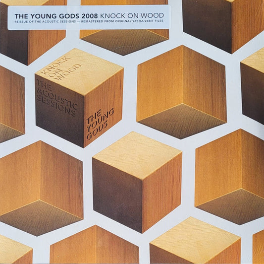 Young Gods "Knock On Wood " The Acoustic Sessions - Remastered